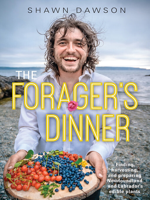 Title details for The Forager's Dinner by Shawn Dawson - Wait list